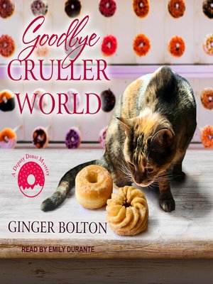 cover image of Goodbye Cruller World